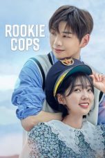 Nonton Rookie Cops (2022) lk21 Film Subtitle Indonesia