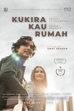 Nonton Kukira Kau Rumah (2022) lk21 Film Subtitle Indonesia