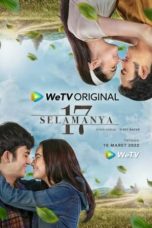 Nonton 17 Selamanya (2022) lk21 Film Subtitle Indonesia
