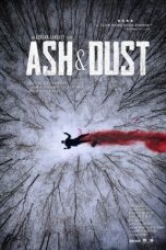 Nonton Ash & Dust (2022) lk21 Film Subtitle Indonesia