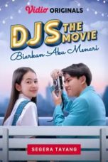 Nonton DJS The Movie (2022)  lk21 Film Subtitle Indonesia