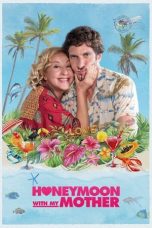 Nonton Honeymoon With My Mother (2022) lk21 Film Subtitle Indonesia