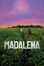 Nonton Dan Download Madalena (2021) lk21 Film Subtitle Indonesia