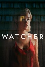 Nonton Dan Download Watcher (2022) lk21 Film Subtitle Indonesia
