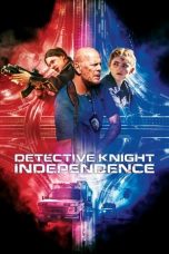 Nonton Dan Download Detective Knight: Independence (2023) lk21