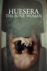 Nonton Dan Download Huesera: The Bone Woman (2023) lk21