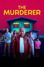 Nonton Dan Download The Murderer (2023) lk21 Film Subtitle Indonesia
