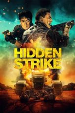Nonton Dan Download Hidden Strike (2023) lk21 Film Subtitle Indonesia