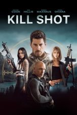 Nonton Dan Download Kill Shot (2023) lk21 Film Subtitle Indonesia