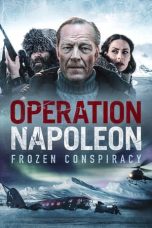 Nonton Dan Download Operation Napoleon (2023) lk21 Film Subtitle Indonesia