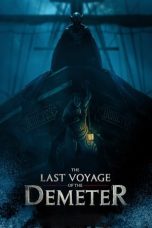 Nonton Dan Download The Last Voyage of the Demeter (2023) lk21 Film Subtitle Indonesia