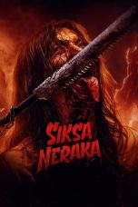 Nonton Dan Download Siksa Neraka (2023) lk21 Film Subtitle Indonesia