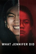 Nonton Dan Download What Jennifer Did (2024) lk21 Film Subtitle Indonesia