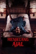Nonton Dan Download Menjelang Ajal (2024) lk21 Film Subtitle Indonesia