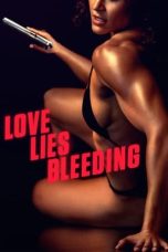 Nonton Dan Download Love Lies Bleeding (2024) lk21 Film Subtitle Indonesia