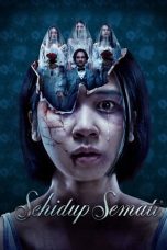 Nonton Dan Download Sehidup Semati (2024) lk21 Film Subtitle Indonesia